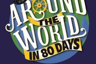 Image for event: Jules Verne's Around The World In 80 Days