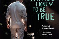 Image for event: Things I Know To Be True – A Drama By Andrew Bovell