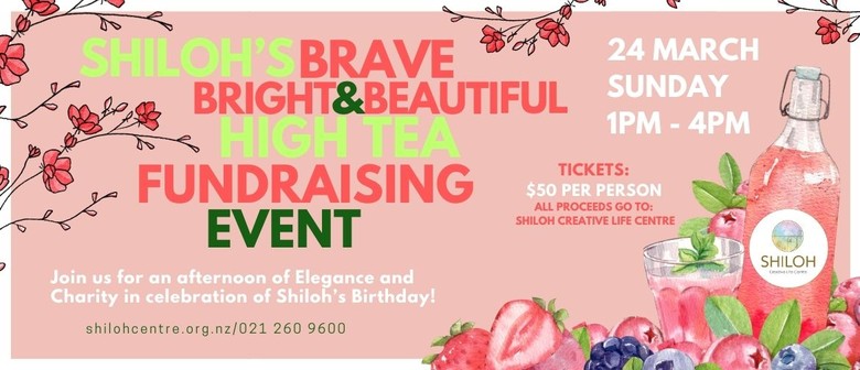 Shiloh's Brave, Bright & Beautiful High Tea Fundraiser Event