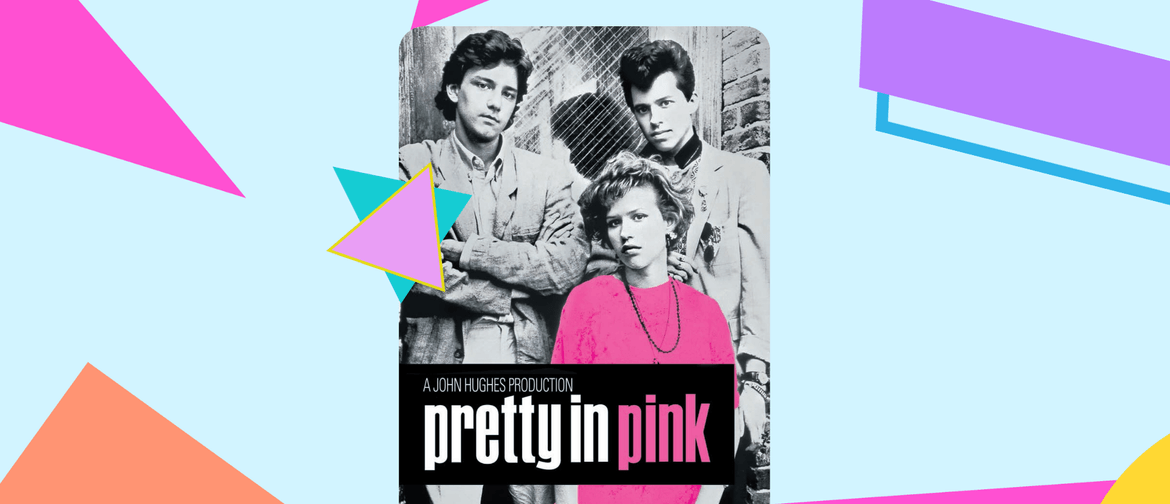 Pretty In Pink - Back To School Movie Night!