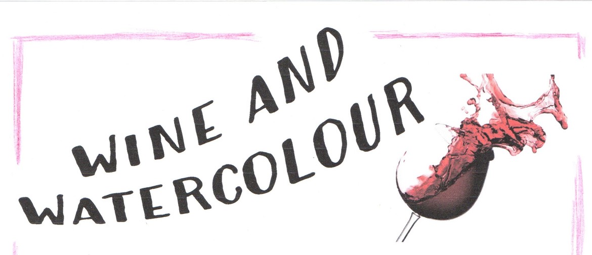 Wine & Watercolour