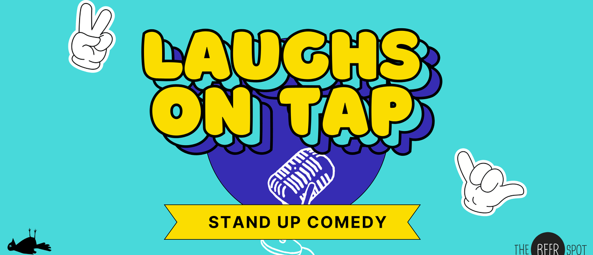 laughs on tap logo stand up comedy presented by belly up comedy and the beer spot