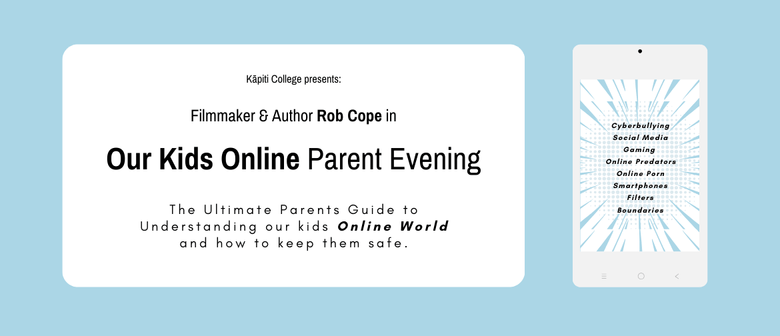 Our Kids Online Parent Evening Kāpiti