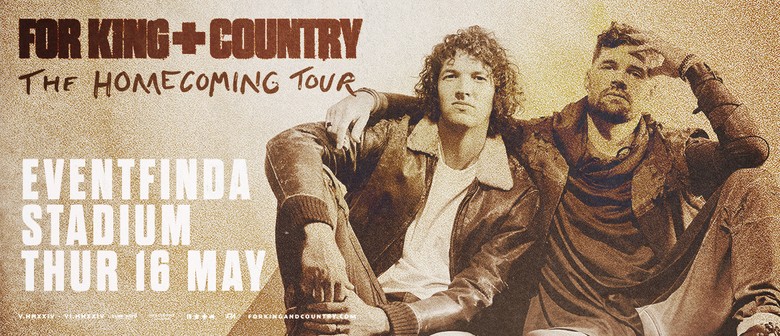 for KING + COUNTRY The Homecoming Tour