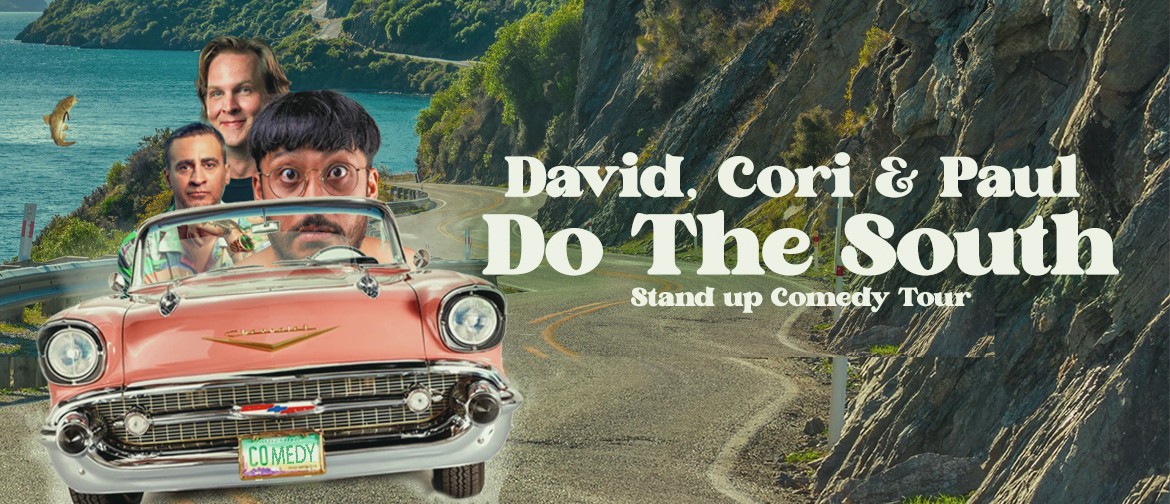 David, Cori and Paul "Do the South" Stand-Up Comedy Tour
