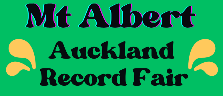 Mt Albert Auckland Record Fair