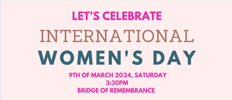 The International Women’s Day Celebration