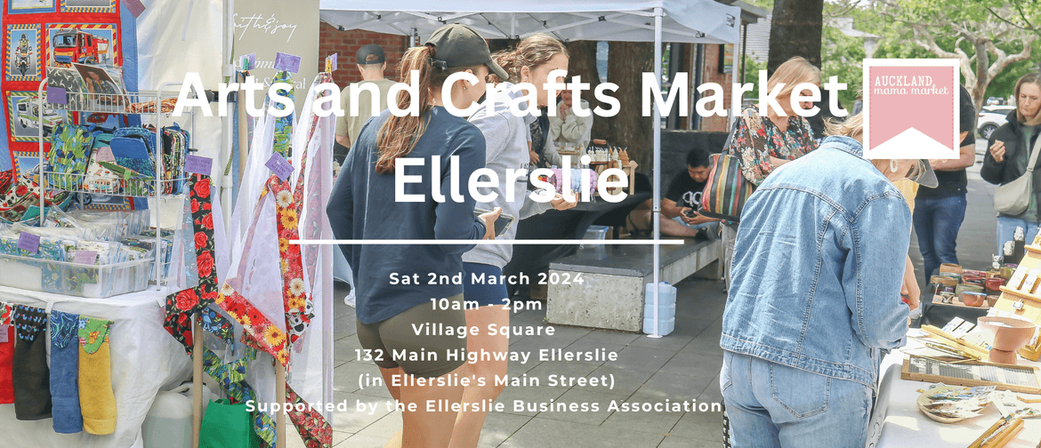 Ellerslie - Arts and Crafts Markets In the Square