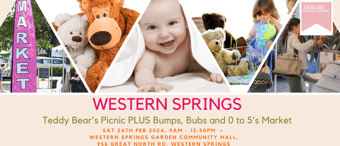 Teddy Bear's Picnic and Bumps, Bubs 0 - 5's Market