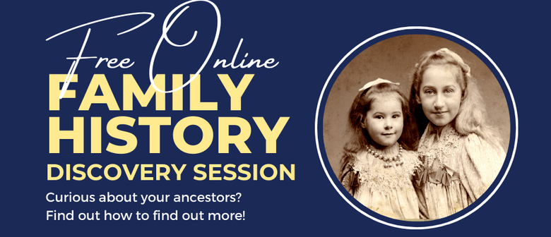 Free Online Family History Discovery Session