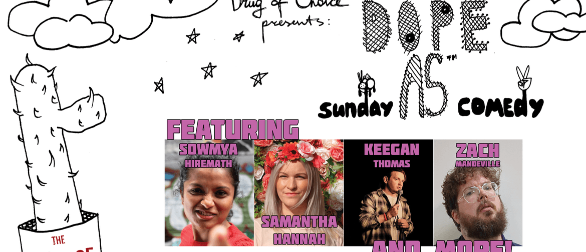Dope As Sunday Comedy - March