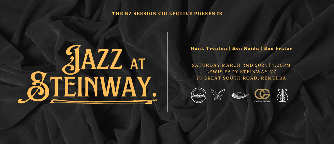 Jazz at Steinway, Whiskey & Juniper, Lewis Eady, The NZ Session Collective Concert 2024