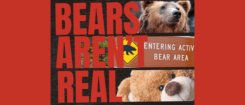 Patch Lambert and Daniel Bohan - Bears Aren't Real