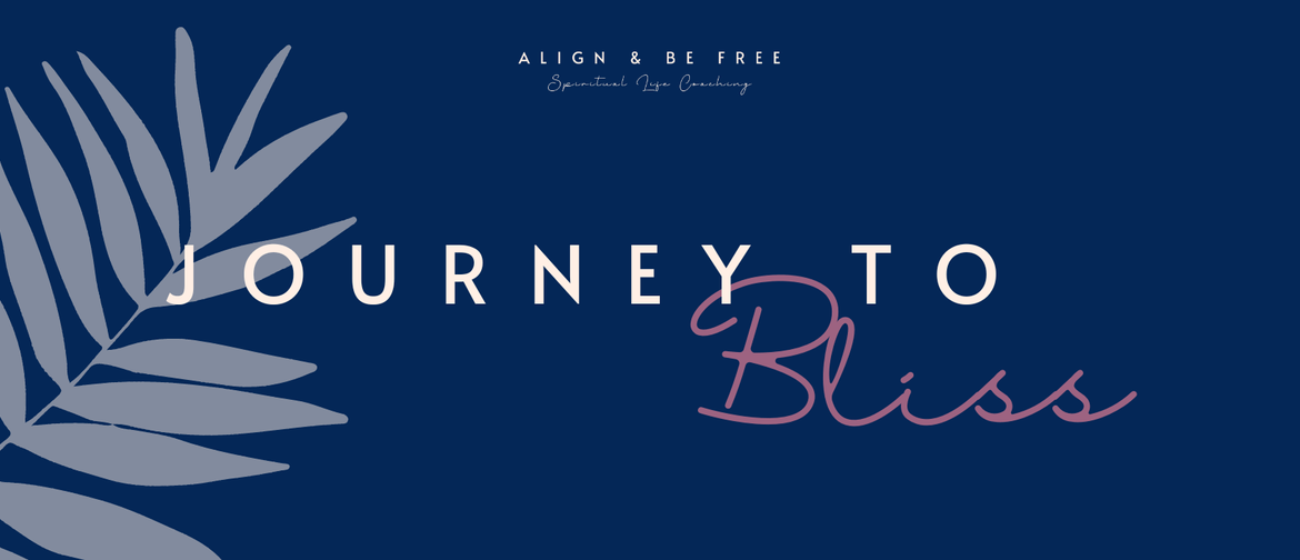 Journey to Bliss - Self-love and Forgiveness Journey to Bliss meditation class cacao ceremony journalling