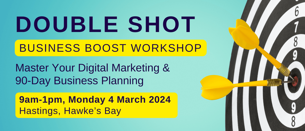 Double Shot Business Boost Workshop - Hastings, Hawke's Bay