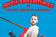 Image for event: The Myth-Adventures of Vincent Andrew-Scammell