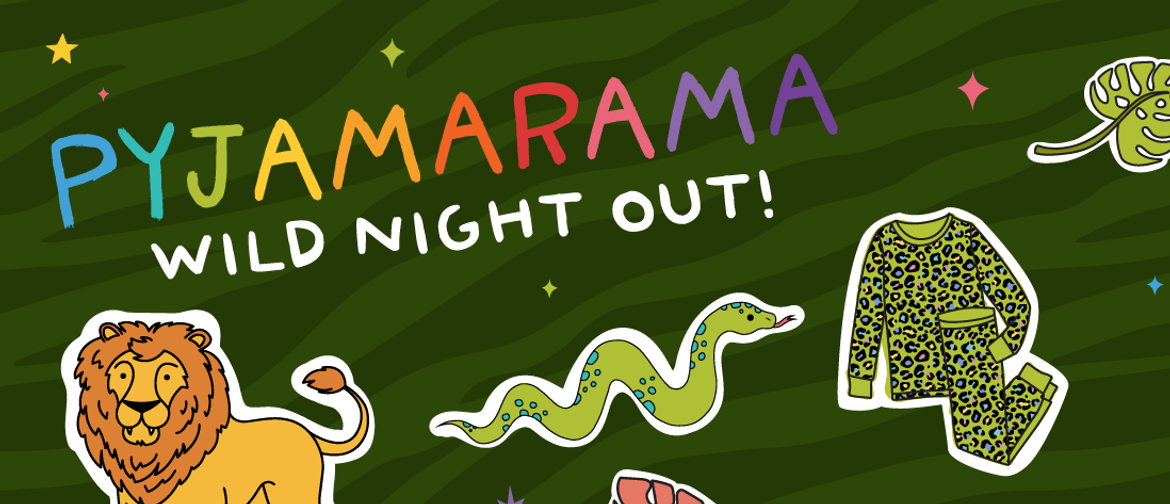 Pyjamarama: Wild Night Out!