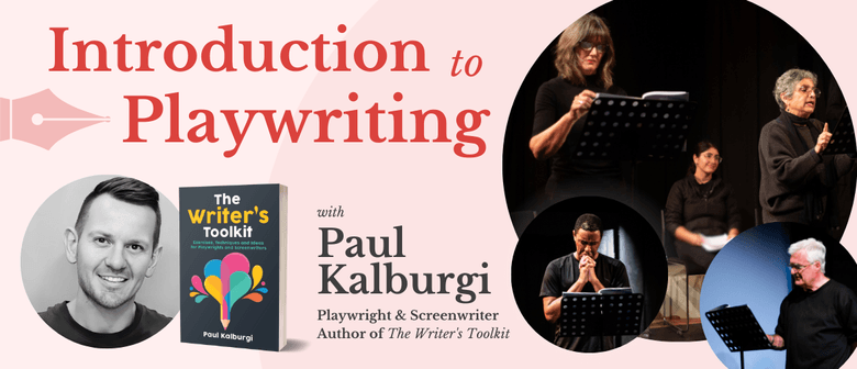 Introduction to Playwriting with Paul Kalburgi
