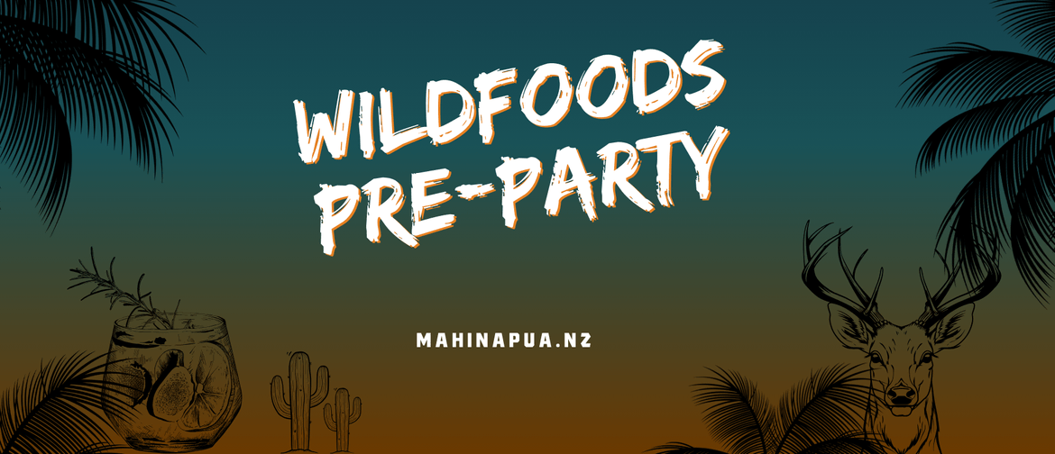 Wildfoods Festival Pre-Party Hokitika West Coast New Zealand Free Entry