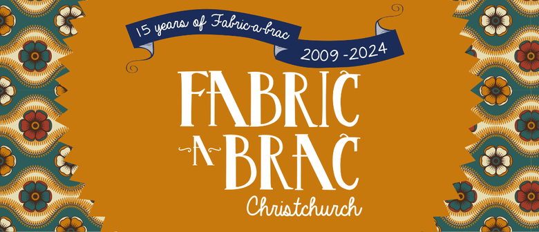 Fabric-a-brac Christchurch 2024