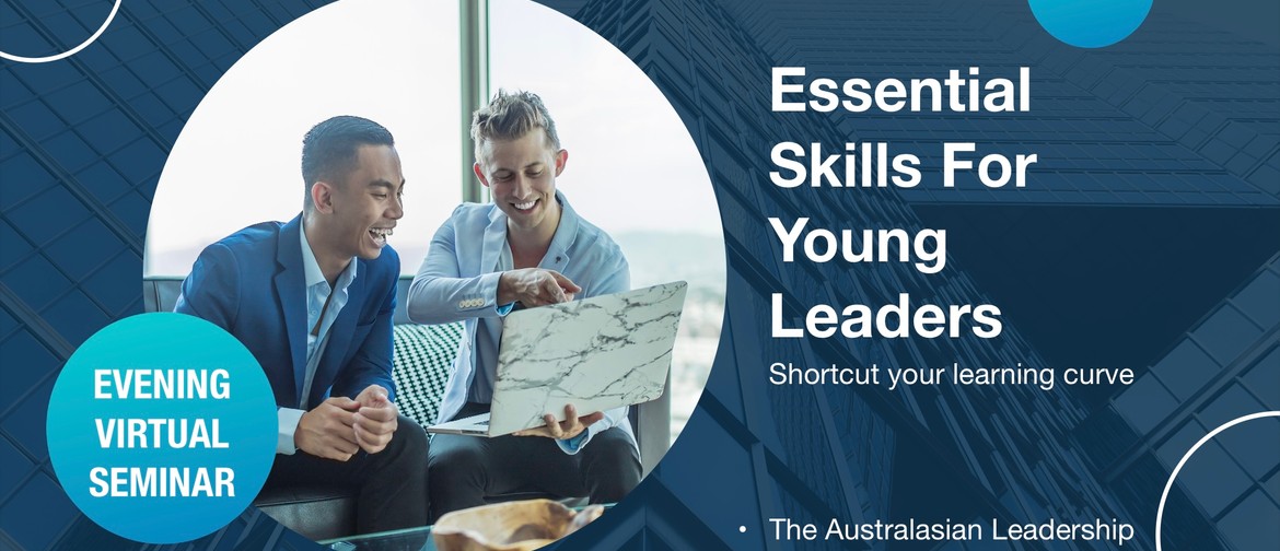 Essential Skills For Young Leaders: A Mark Wager Seminar