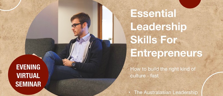 Essential Leadership Skills For Entrepreneurs