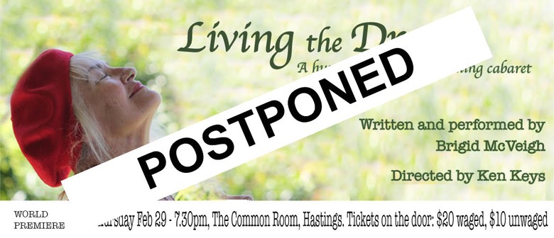 Postponed - Living the Dream - a One-woman Show: POSTPONED