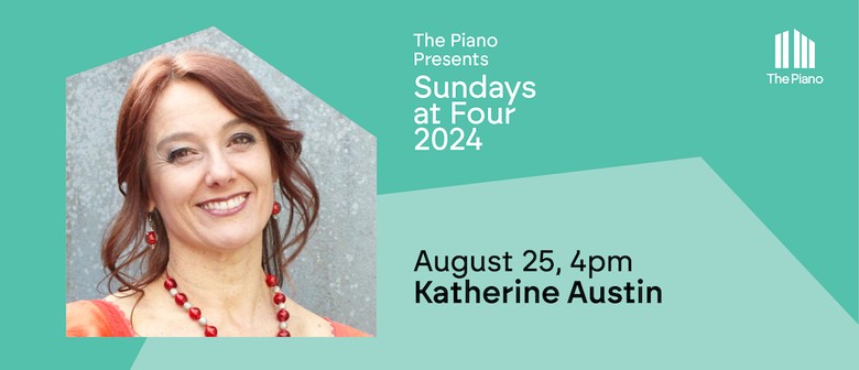 Katherine Austin - Sundays at Four 2024