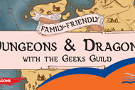 Image for event: Family-friendly Dungeons & Dragons with the Geeks Guild