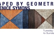 Image for event: Shaped by Geometry by Denice Symonds
