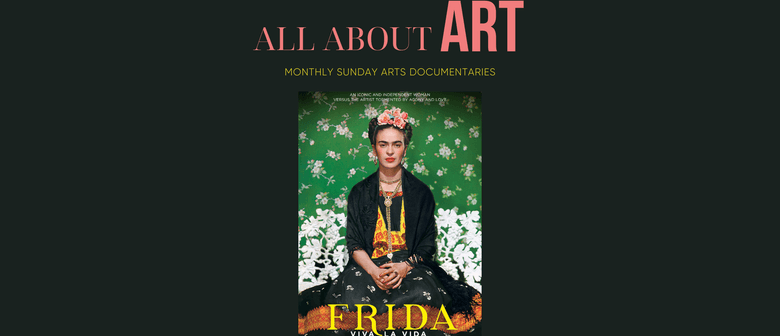 All About Art - Frida Viva La Vida