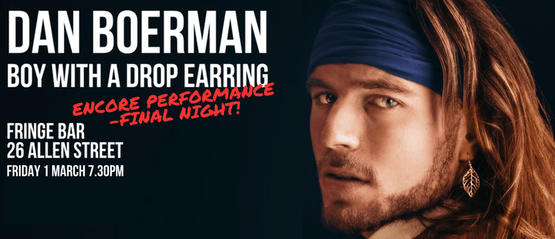 Dan Boerman - Boy With A Drop Earring [Encore - Final Night]