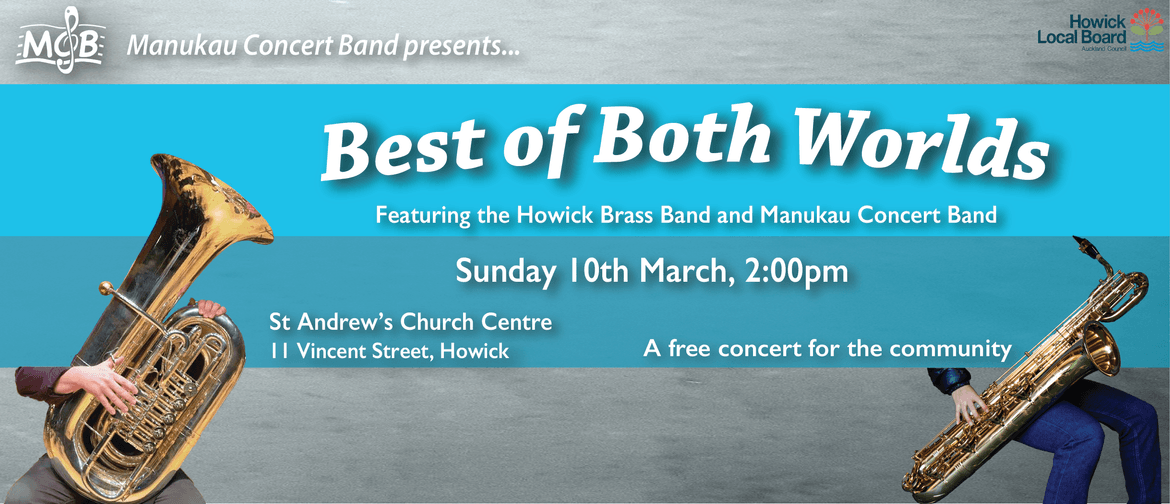MCB and Howick Brass Present - Best of Both Worlds