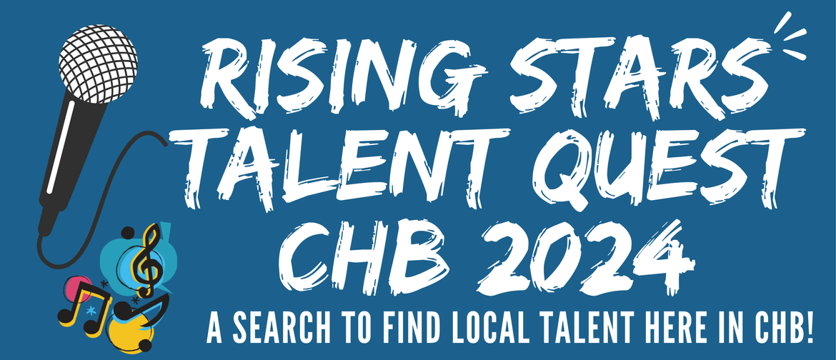 Rising Stars Talent Quest CHB 2024