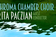 Image for event: Chroma Chamber Choir World Premier and More