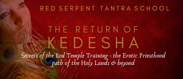 Kedesha - Red Priesthood Path & Temple Easter Training
