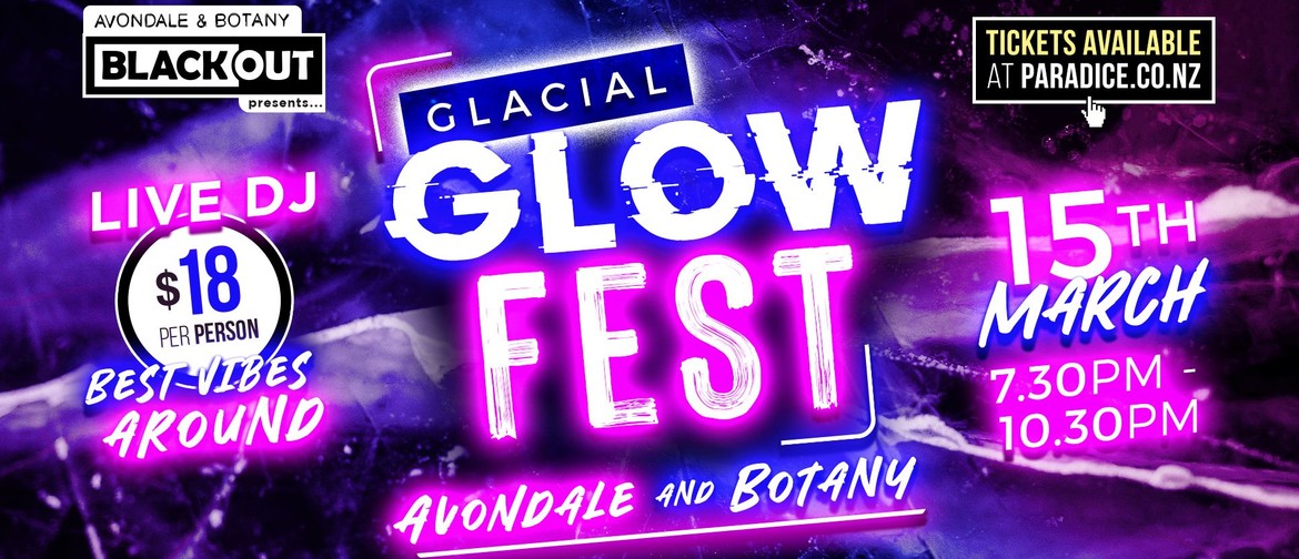 Glacial Glow Fest