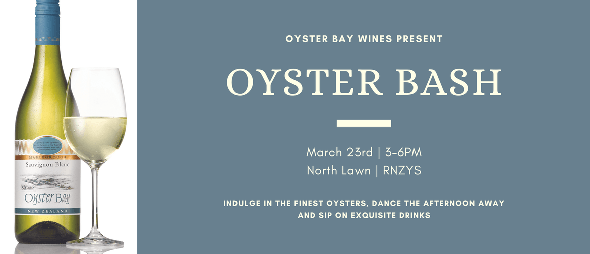 Oyster Bay Wines Presents Oyster Bash