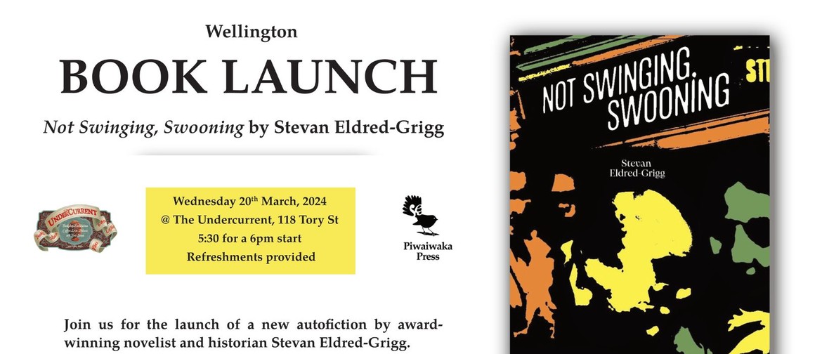 Book Launch: Not Swinging, Swooning