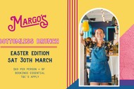 Margo's Bottomless Brunch - Easter Weekend