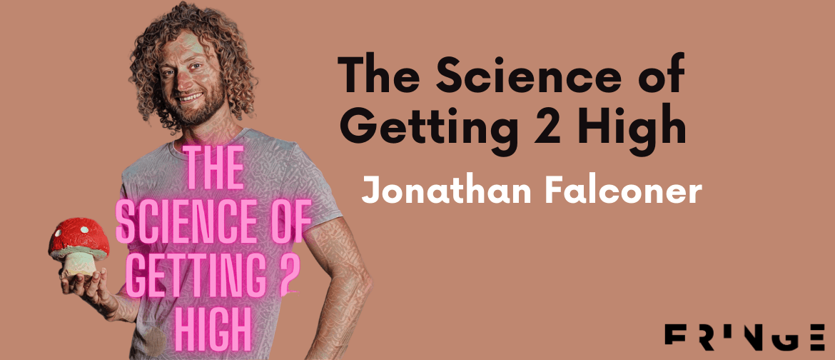 The Science of Getting 2 High