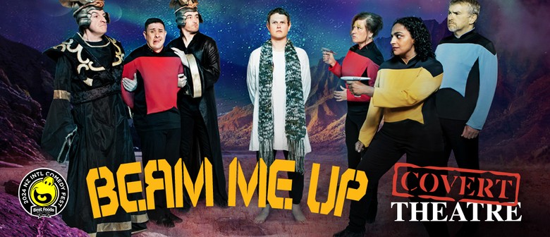 NZ Comedy Festival - Beam Me Up
