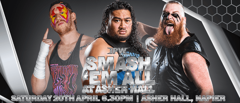 Impact Pro Wrestling - Smash 'Em All at Asher Hall 5