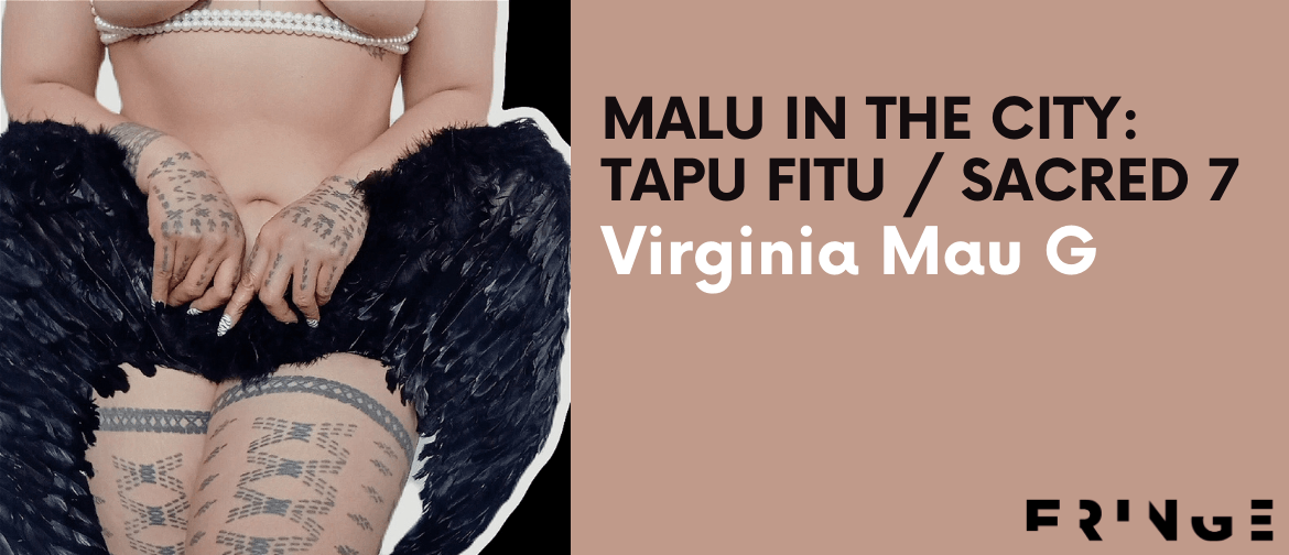 Malu In The City: Tapu Fitu - Sacred 7