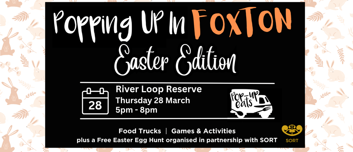 Pop Up Eats - Foxton - Easter Edition