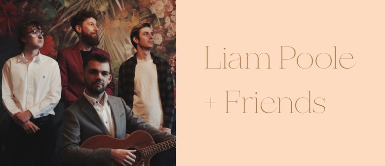 Liam Poole + Friends Live