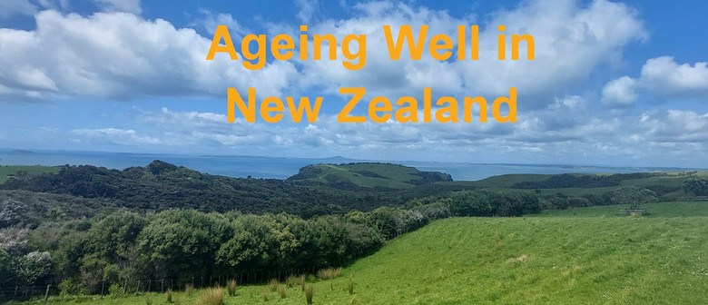 Ageing Well in New Zealand