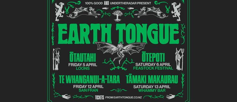 Earth Tongue - Christchurch