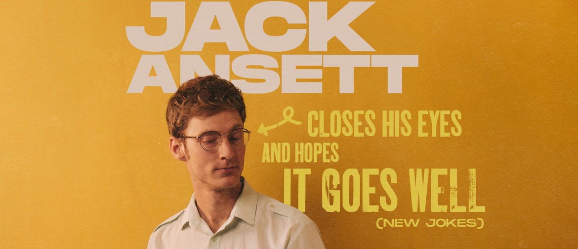 Jack Ansett Closes His Eyes & Hopes It Goes Well - Dunedin