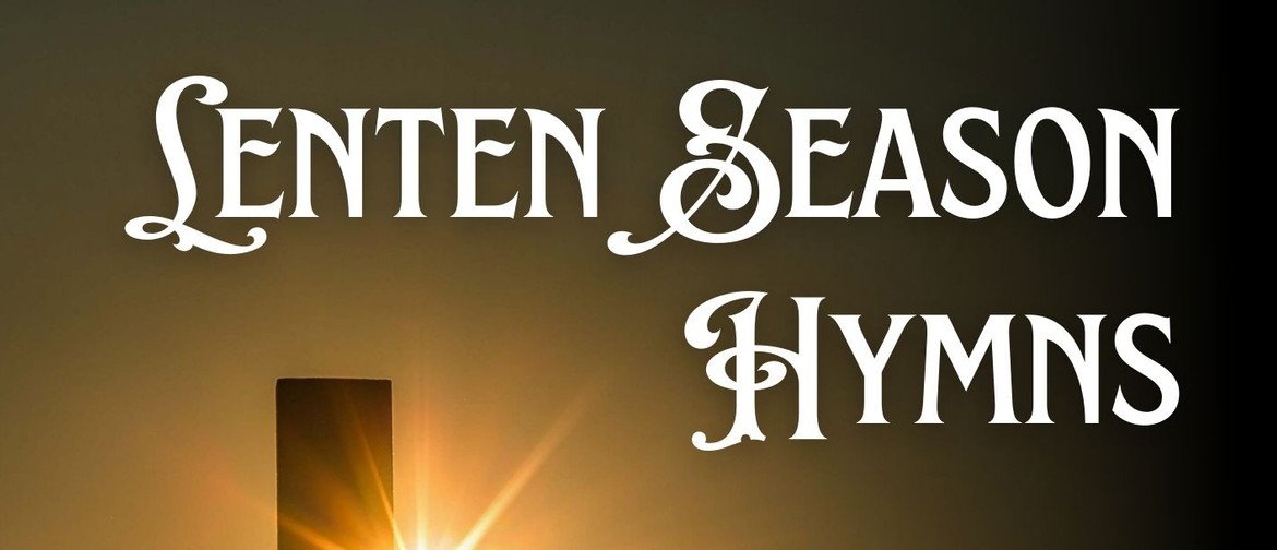 Lenten Season Hymns